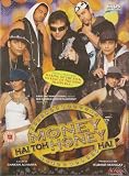 Money Hai Toh Honey Hai