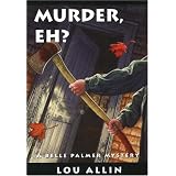 Murder, Eh? A Belle Palmer Mystery (Rendezvous Crime)