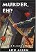 Murder, Eh? A Belle Palmer Mystery