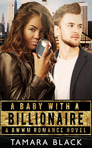 A Baby With a Billionaire: BWWM Romance Novel