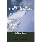 Beyond the Mountain by Steve House