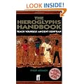 The Hieroglyphs Handbook: Teach Yourself Ancient Egyptian