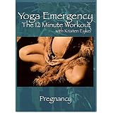 Yoga Emergency- The 12 Minute Workout with Kristen Eykel- Pregnancy