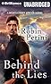 Behind the Lies (A Montgomery Justice Novel)