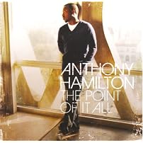 Point of It All (Snys)/Anthony Hamilton