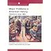 Major Problems in American History, Volume 2: Since 1865 (DocuTech) (Major Problems in American History (Houghton))