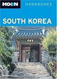 Moon Handbooks South Korea (Moon Handbooks)