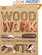 Woodwork: A Step-by-step Photographic Guide