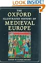 The Oxford Illustrated History of Medieval Europe