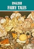 English Fairy Tales (Illustrated)