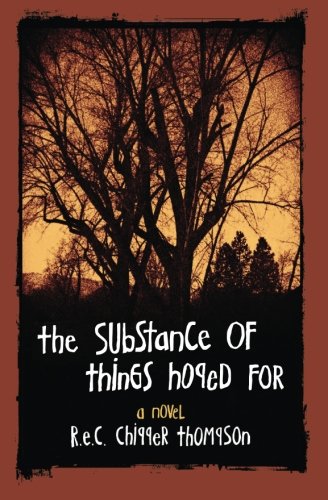 The Substance of Things Hoped For