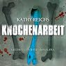 H&ouml;rbuch Knochenarbeit (Tempe Brennan 2)