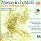 H-Moll Messe