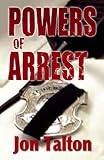 Powers of Arrest: A Cincinnati Casebook (Cincinnati Casebooks)