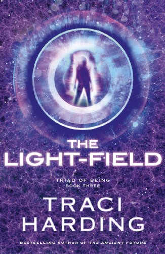 The Light-Field (Triad of Being)