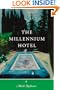 The Millennium Hotel: The Rider Quintet, vol. 2 (Wesleyan Poetry Series)