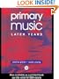 Primary Music: Later Years