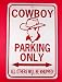 Sporting Goods : COWGIRL PARKING ONLY Aluminum Sign