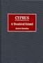 Cyprus: A Troubled Island
