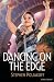 Dancing on the Edge (Screen and Cinema)
