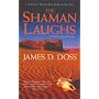 The Shaman Laughs (Shaman Mysteries)