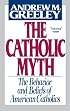 The Catholic Myth
