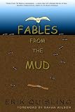 Fables From The Mud