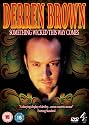 Derren Brown: Something Wicked This Way Comes [DVD] [2006]
