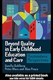 Beyond quality in early childhood education and care : postmodern perspectives