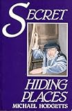 Secret hiding-places