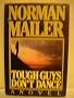 Tough Guys Dont Dance 1ST Edition