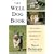 The Well Dog Book: The Classic Comprehensive Handbook of Dog Care