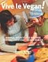 Vive le Vegan!: Simple, Delectable Recipes for the Everyday Vegan Family