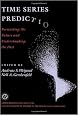 Time Series Prediction: Forecasting The Future And Understanding The Past (Santa Fe Institute Series)