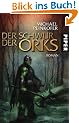 Der Schwur der Orks: Roman