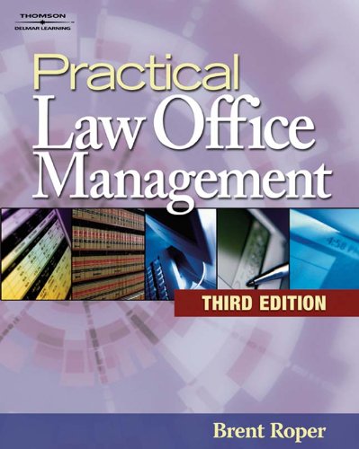 Practical Law Office Management (West Legal Studies)