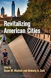 ISBN 9780812245554 product image for Revitalizing American Cities (The City in the Twenty-First Century) | upcitemdb.com