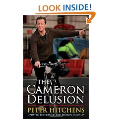 The Cameron Delusion: Updated edition of The Broken Compass
