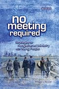 No Meeting Required: Strategies for Nongathered Ministry with Young People