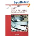 L'art de la reliure : Bradel, demi-reliure, pleine peau