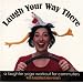 Laugh Your Way There