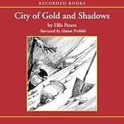 City of Gold and Shadows | [Ellis Peters]