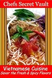 Vietnamese Cuisine – Fresh Ingredients and Healthy Eating