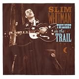 Slim Whitman Twilight On The Trail