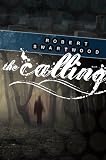 The Calling: A Supernatural Thriller