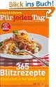 365 Blitzrezept K�stliches in k�rzester Zeit