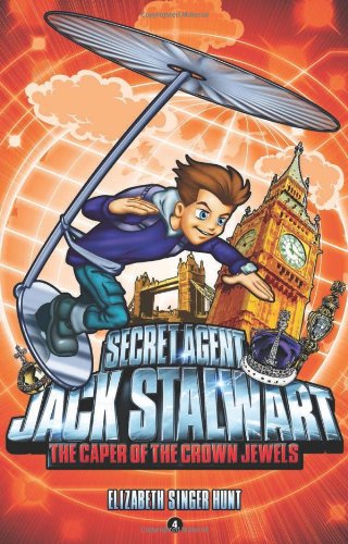 The Caper of the Crowned Jewels (Secret Agent Jack Stalwart Book 4)
