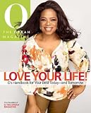 Love Your Life: Os Handbook for Your Best Today--And Tomorrow