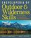 Encyclopedia of Outdoor and Wilderness Skills