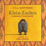 Produkt-Bild: Klein Zaches genannt Zinnober: Ein M&auml;rchen